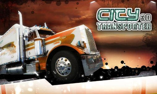 game pic for City transporter 3D: Truck sim